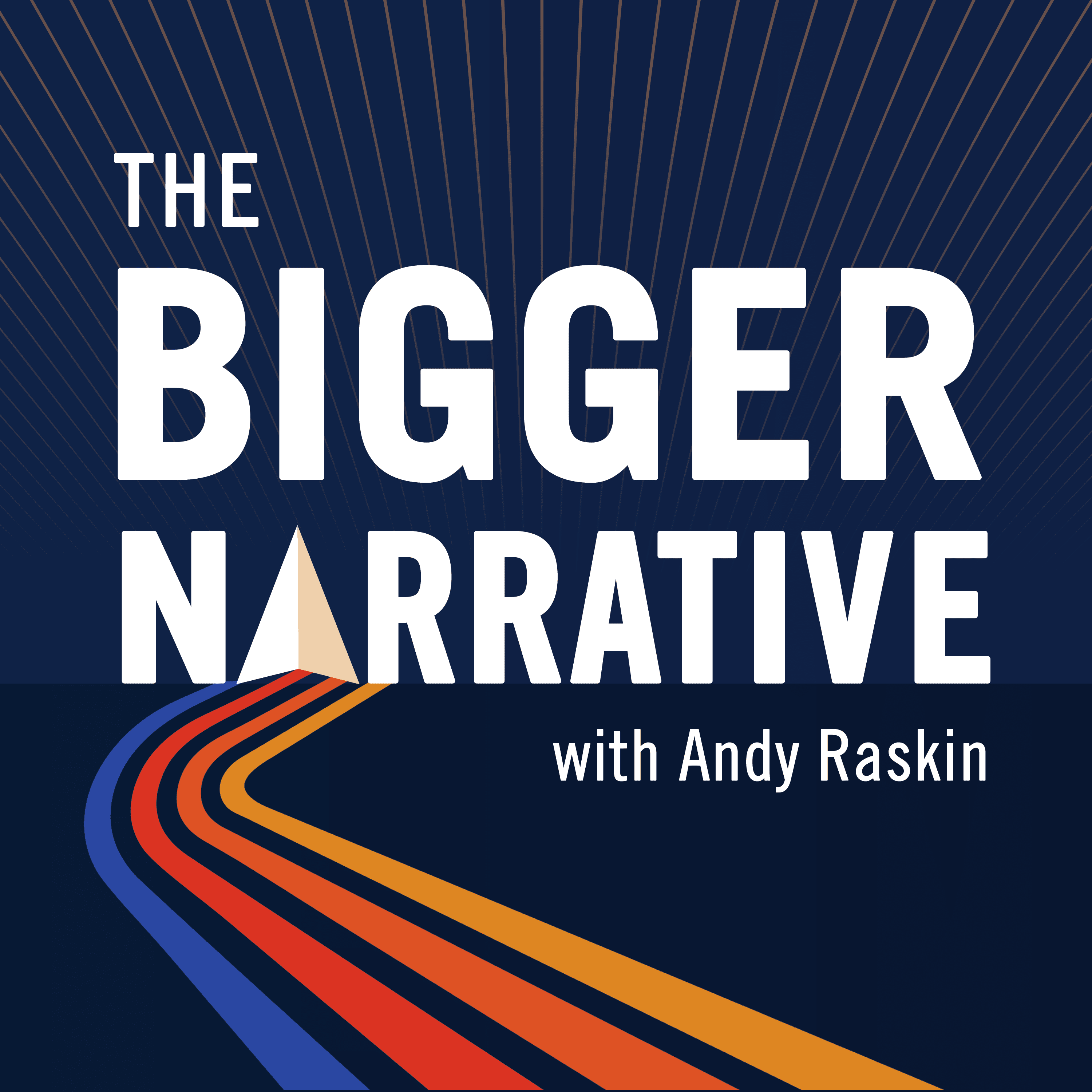 http://andyraskin.com/images/TheBiggerNarrative_Podcast_Cover.png