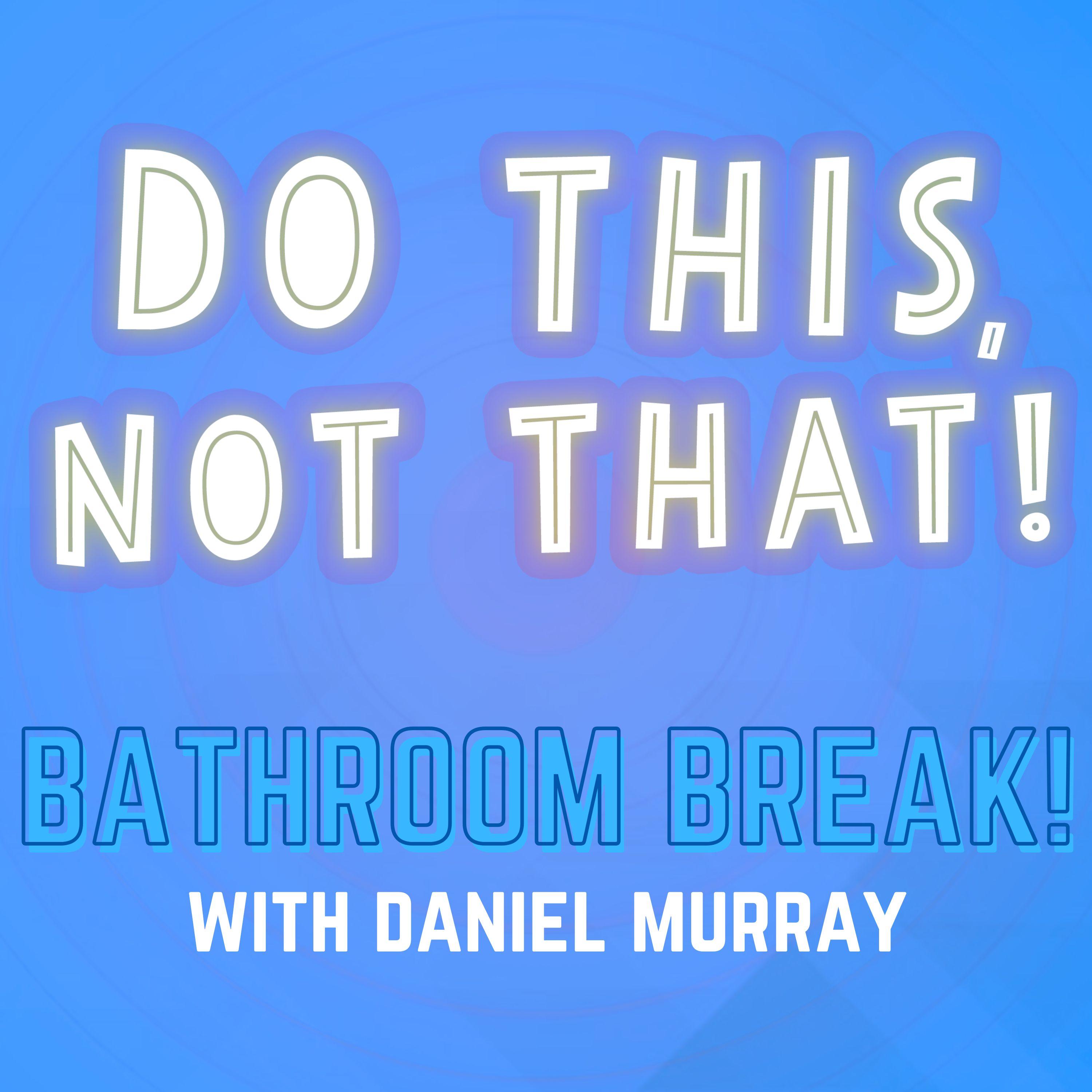https://artwork.captivate.fm/36d3b29b-429f-45d7-80b0-ef7df2b2b501/BATHROOM-Break.jpg