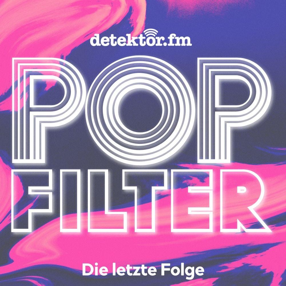 https://detektor.fm/wp-content/uploads/2024/12/popfilter-episodencover-finale.jpg