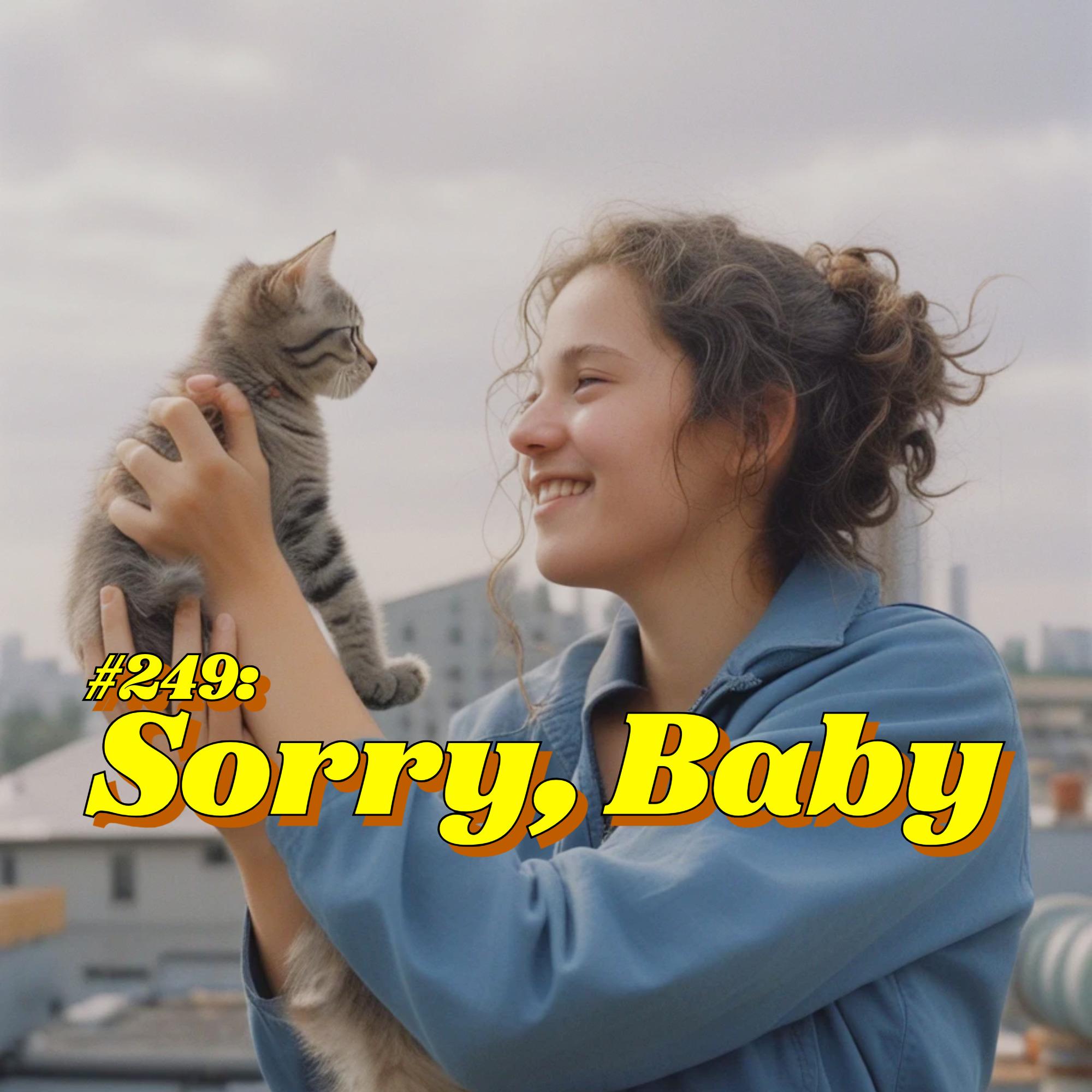 https://files.pnrcdn.com/h/q7g8jf/i/1429653/f/249-ouatic-sorrybaby-1x1.jpg