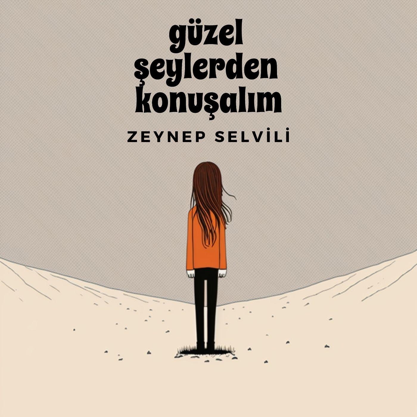 https://media.rss.com/zeynepselvili/ep_cover_20250531_090524_2255cc5c2ab698abbe8af23640f9ce46.jpg