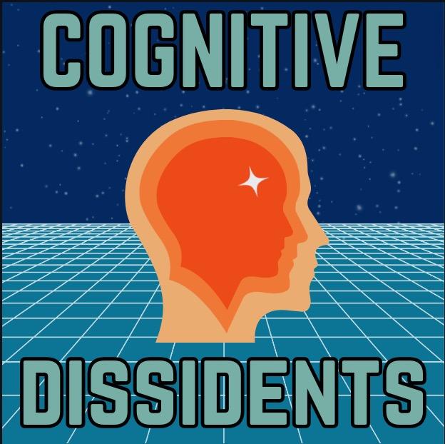 https://pbcdn1.podbean.com/imglogo/ep-logo/pbblog14378067/Cognitive_Dissidents_Logo8p0qk.jpeg