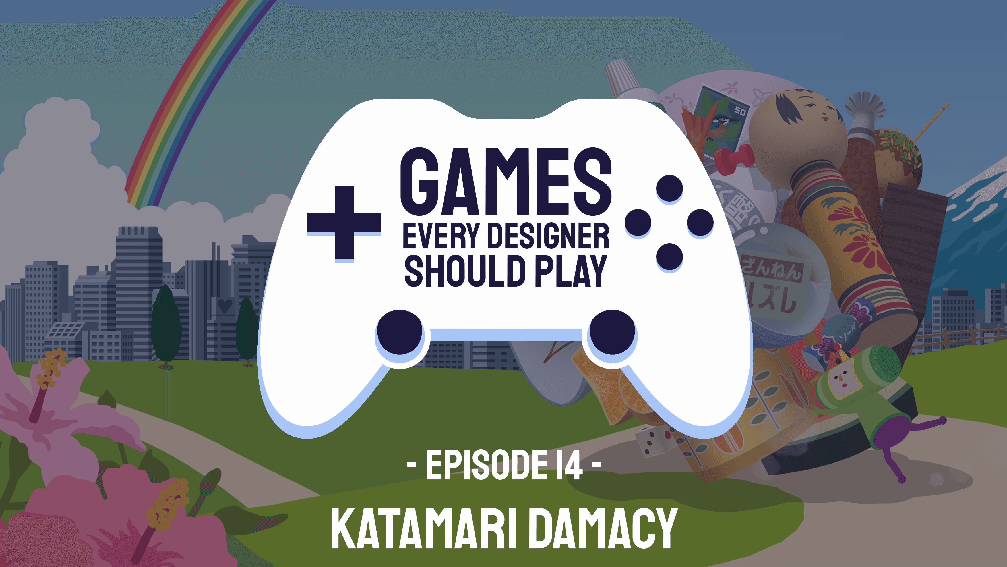 https://pbcdn1.podbean.com/imglogo/ep-logo/pbblog3025207/GEDSP_EP14-KATAMARI.png