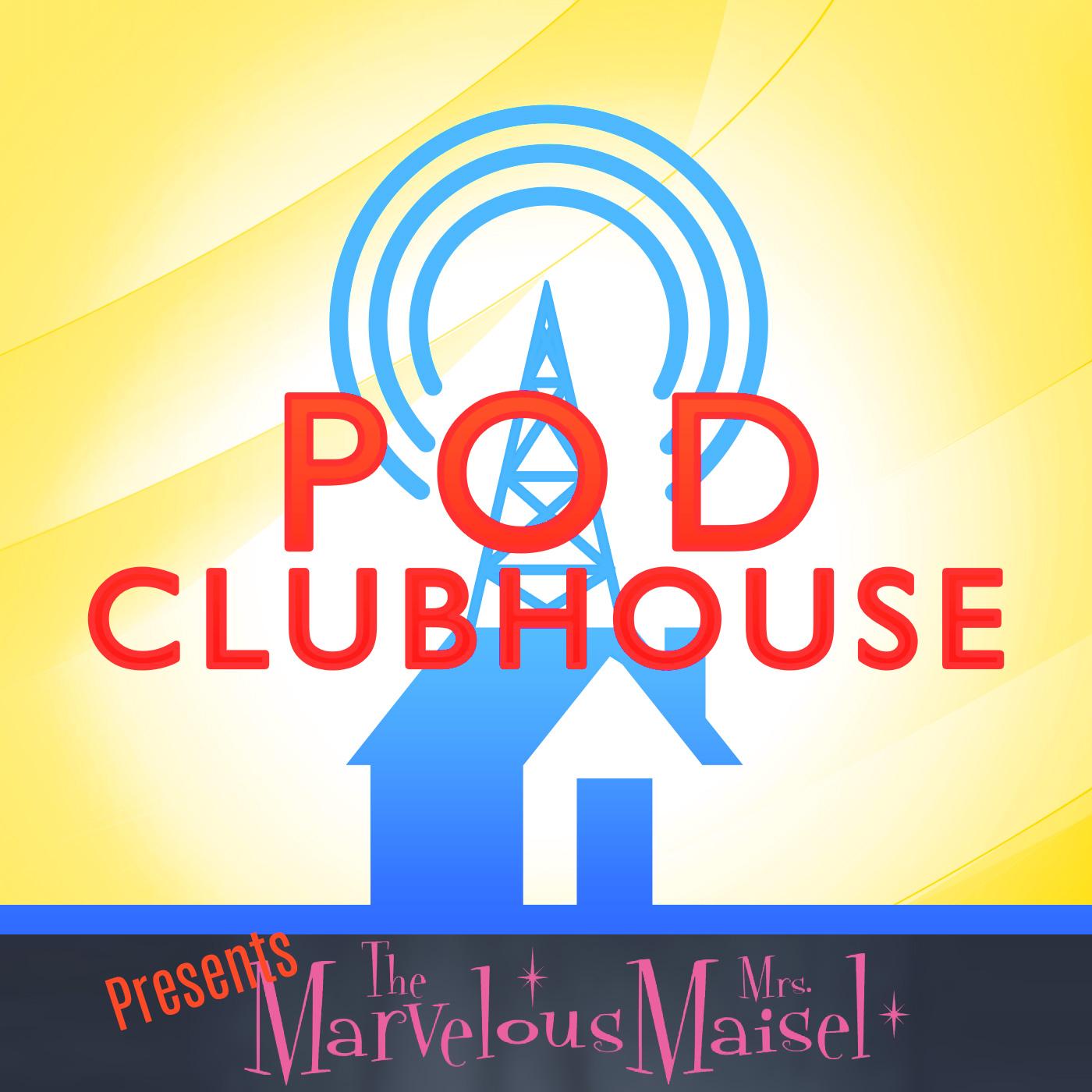 https://podclubhouse.com/wp-content/uploads/2020/01/Pod_Clubhouse_Icon_Maisel.jpg