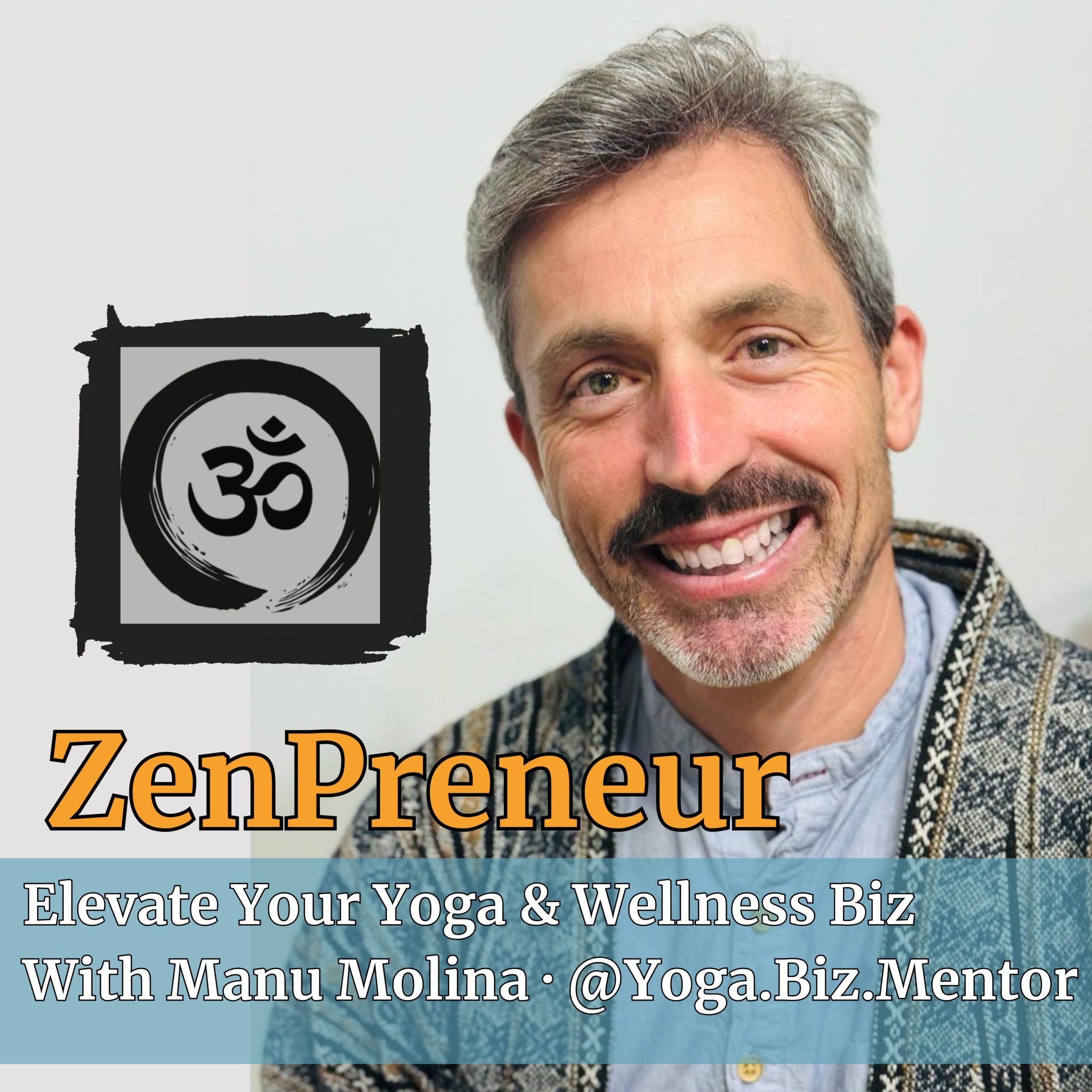 https://yogabizmentor.com/wp-content/uploads/2024/05/ZenPreneur-1-scaled.jpg
