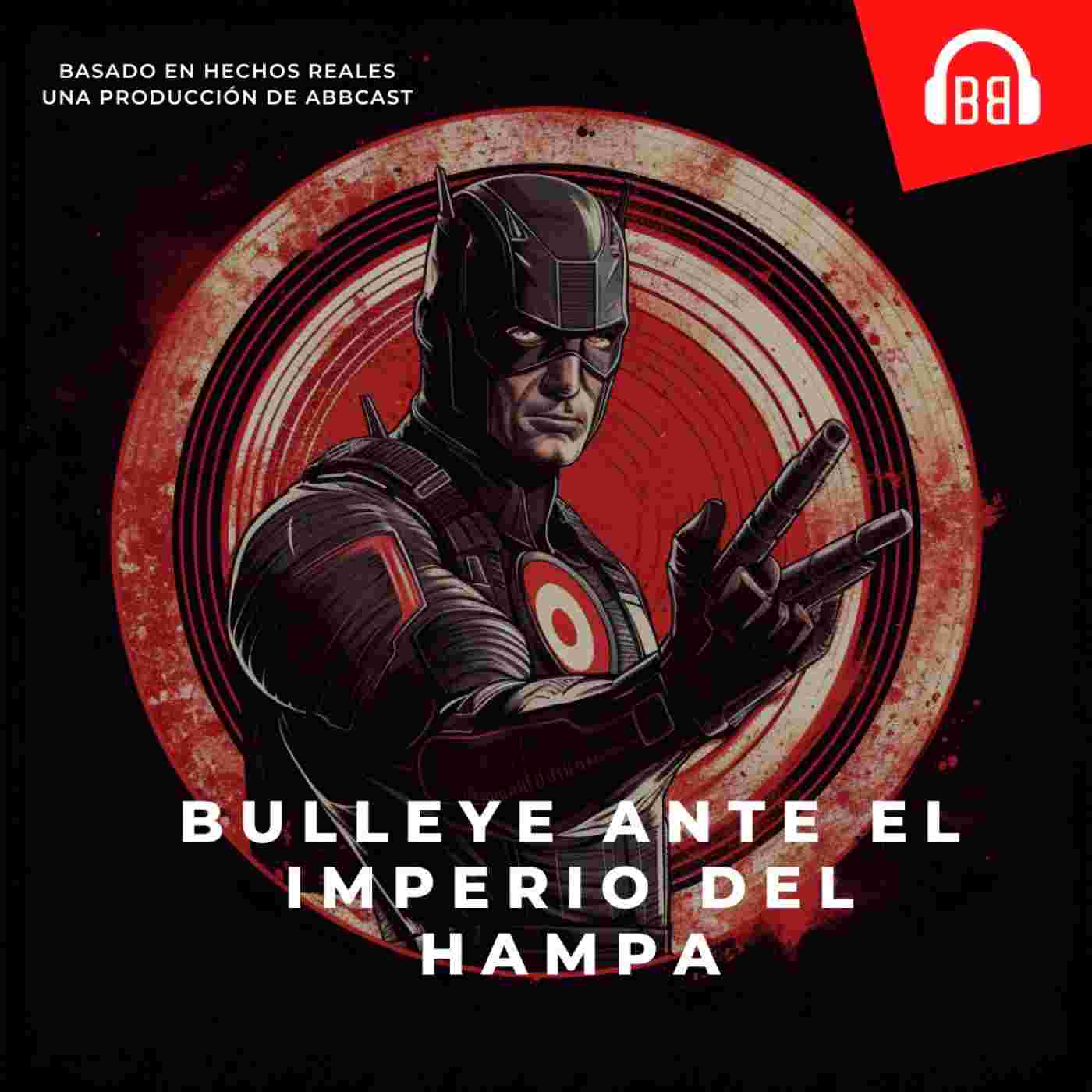 https://admin.voicemi.es/media/podcasts/marvelcrime/bullseye-ante-el-imperio-del-hampa_feed.jpg