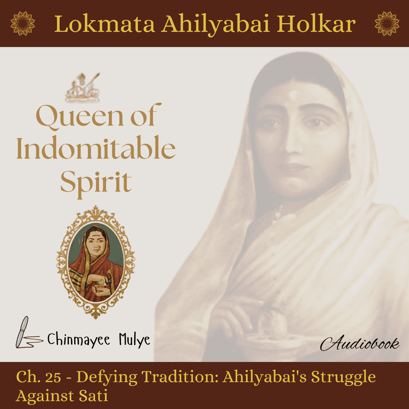 https://files.hubhopper.com/podcast/448690/episode/32690810/defying-tradition-ahilyabais-struggle-against-sati-ahilyabai-holkar-queen-of-indomitable-spirit-chapter-25.png