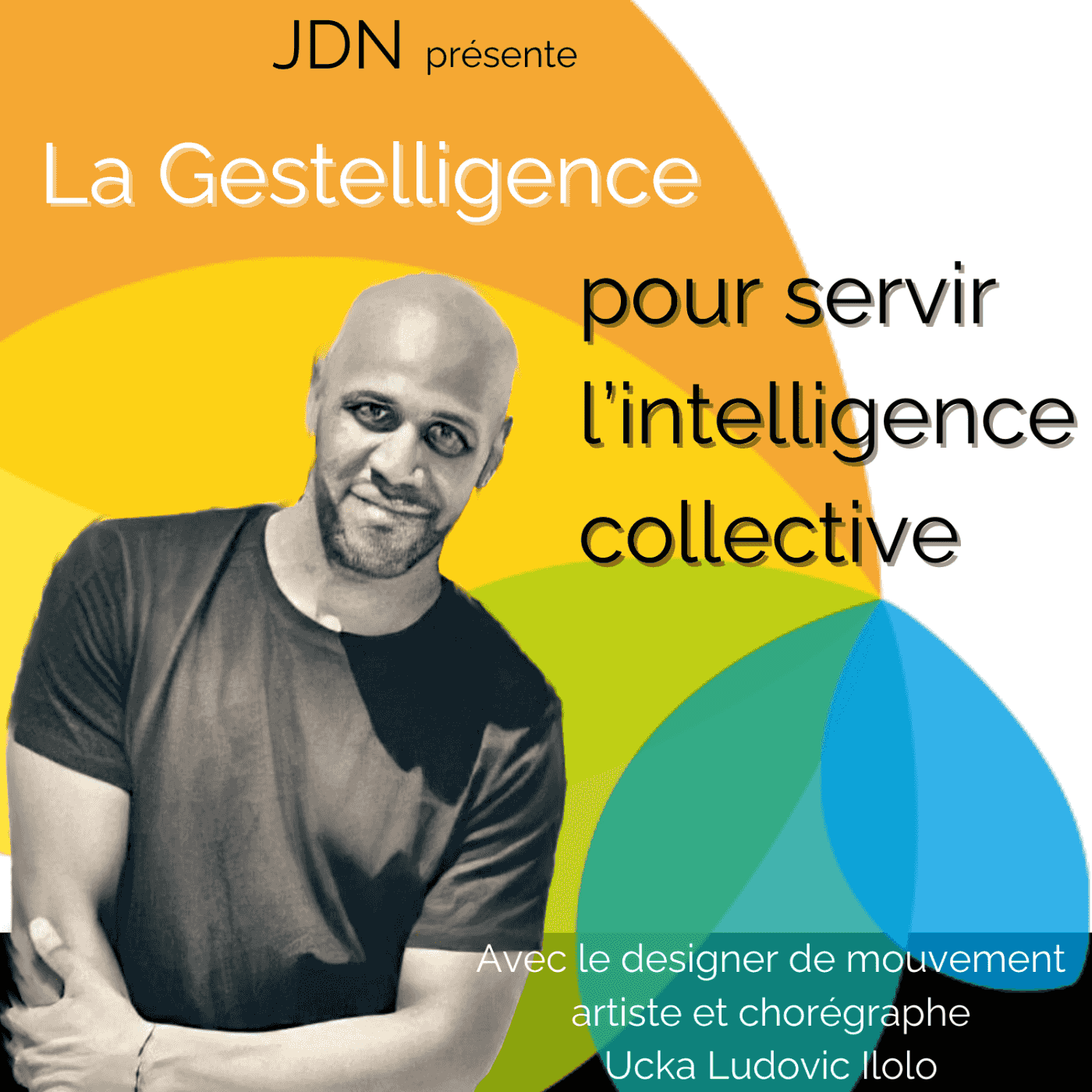 https://lepodcast.jardiniersdunous.org/media/podcasts/Jeudis_Du_Nous/jdn-5-la-gestelligence-pour-servir-lintelligence-collective-avec-ucka-ludovic-ilolo_feed.png
