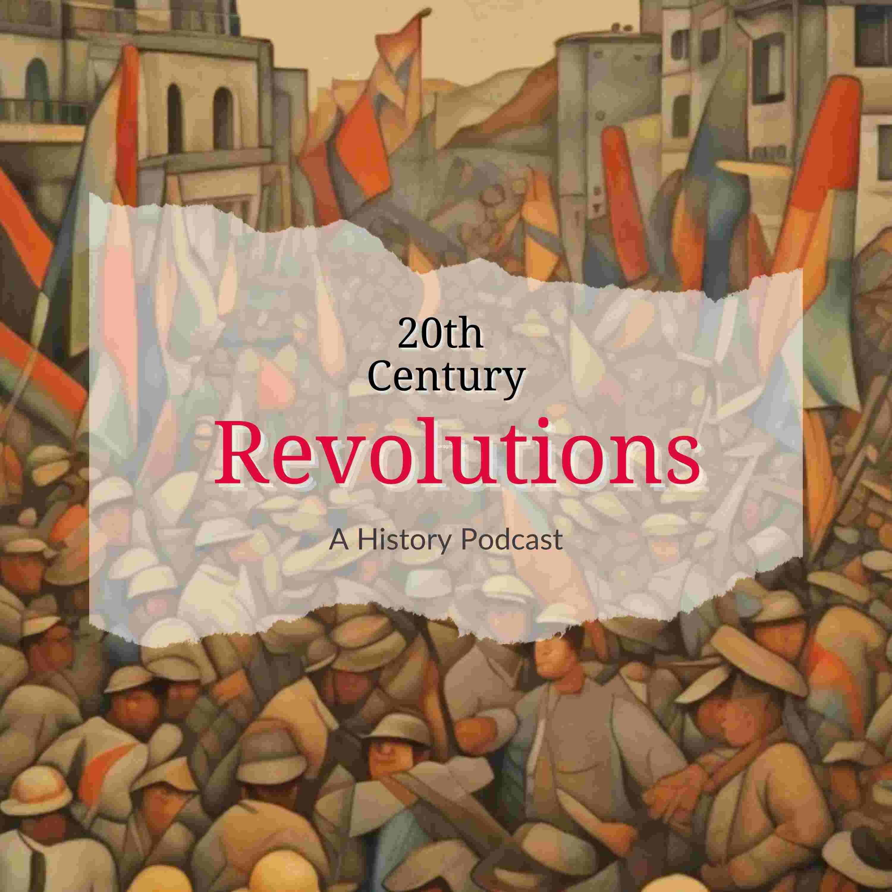 https://media.rss.com/20thcenturyrevolutions/ep_cover_20250815_010855_b2087262152f3d7a15821bffd27a148c.jpg