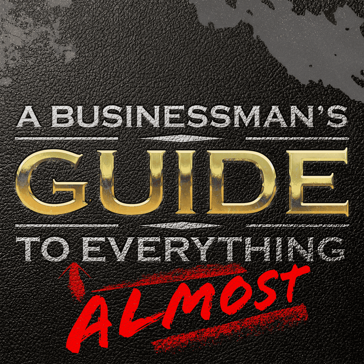 https://media.rss.com/a-businessman-s-guide-to-almost-everything/ep_cover_20250501_060527_467b798293027c8e5ff03531d70e4192.png