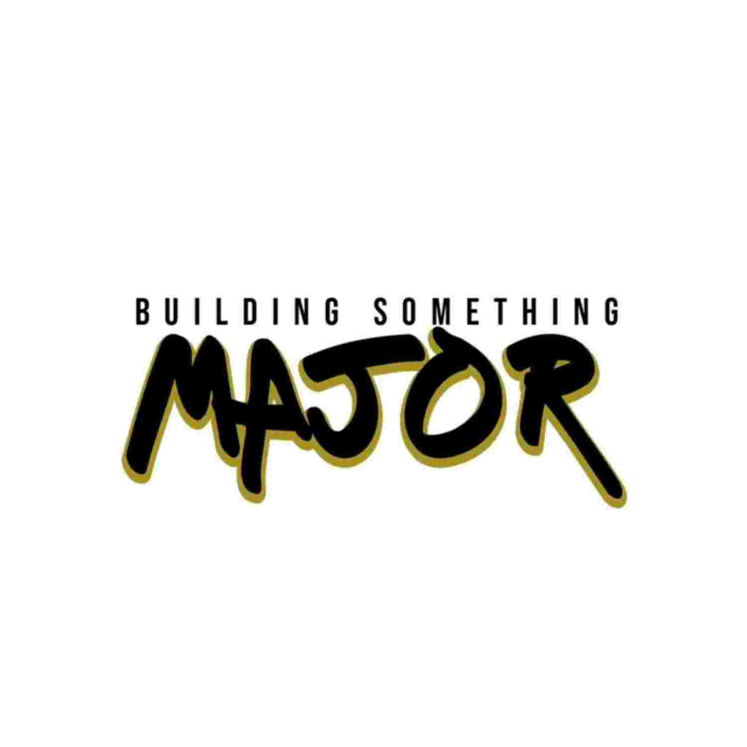 https://media.rss.com/buildingsomethingmajor/ep_cover_20230927_090915_a8be10f900c89d578d72155d5d472dd1.jpg