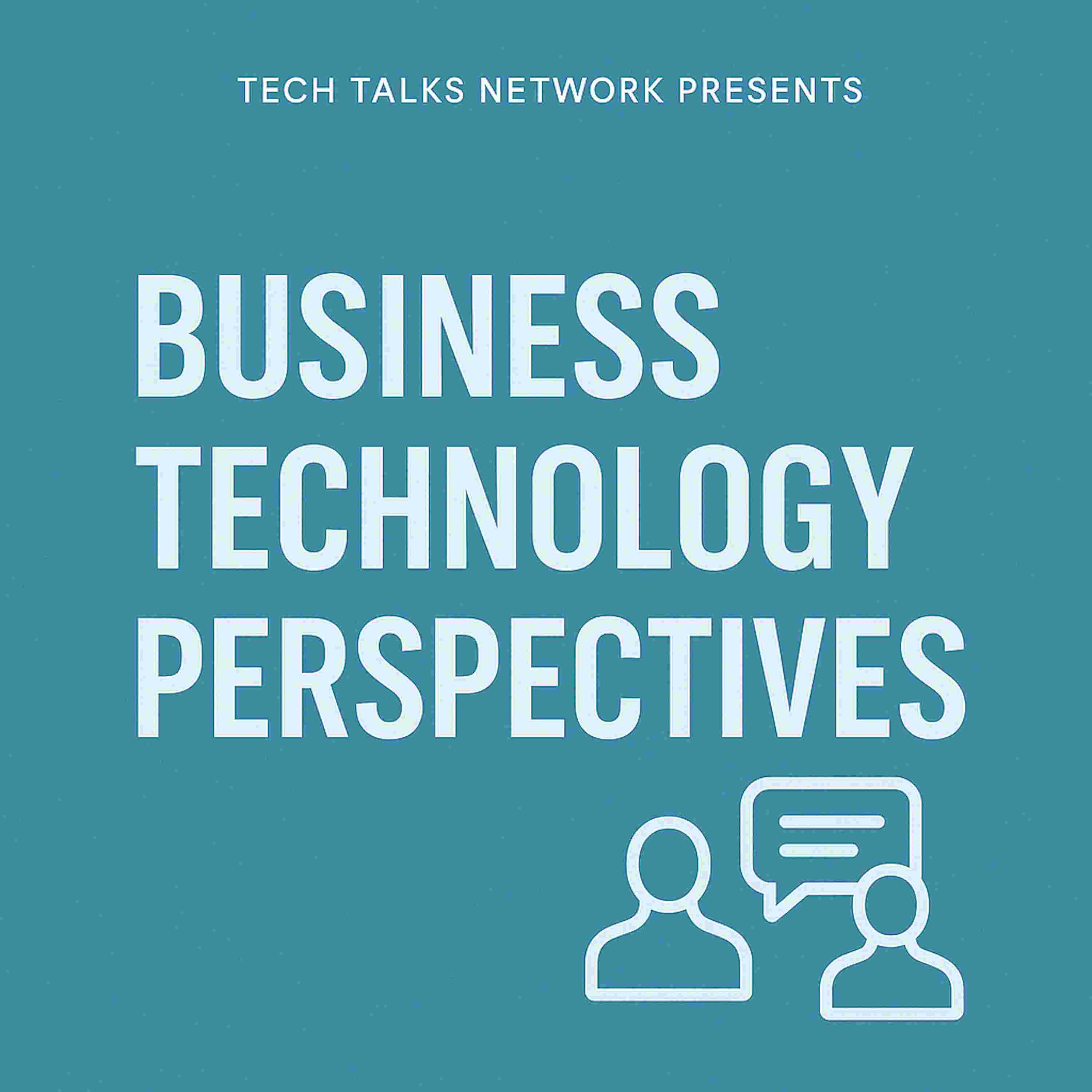 https://media.rss.com/business-technology-perspectives/ep_cover_20250621_010625_86b0c0ad7d93a33ed56dd65b7337701c.jpg