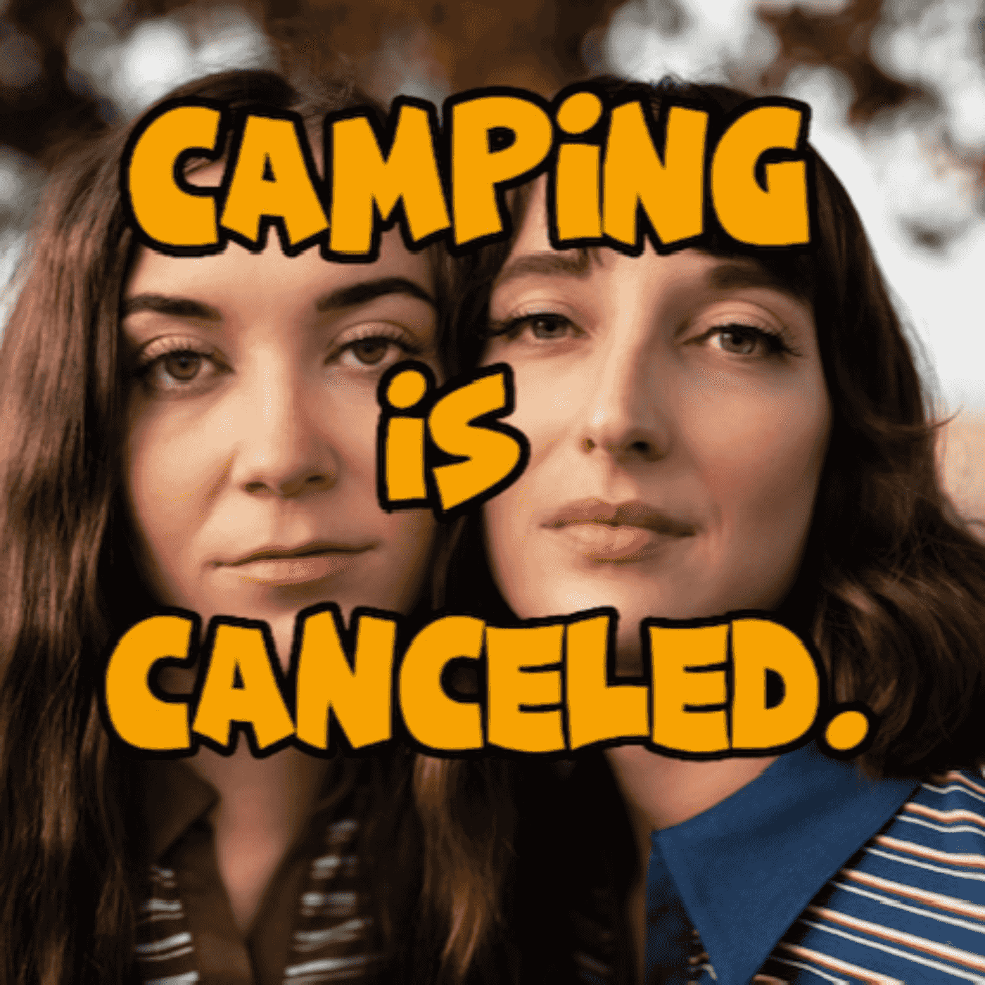 https://media.rss.com/campingiscanceled/ep_cover_20250612_070618_48d37f381b16dcbe9a76d3cd9eb78746.png