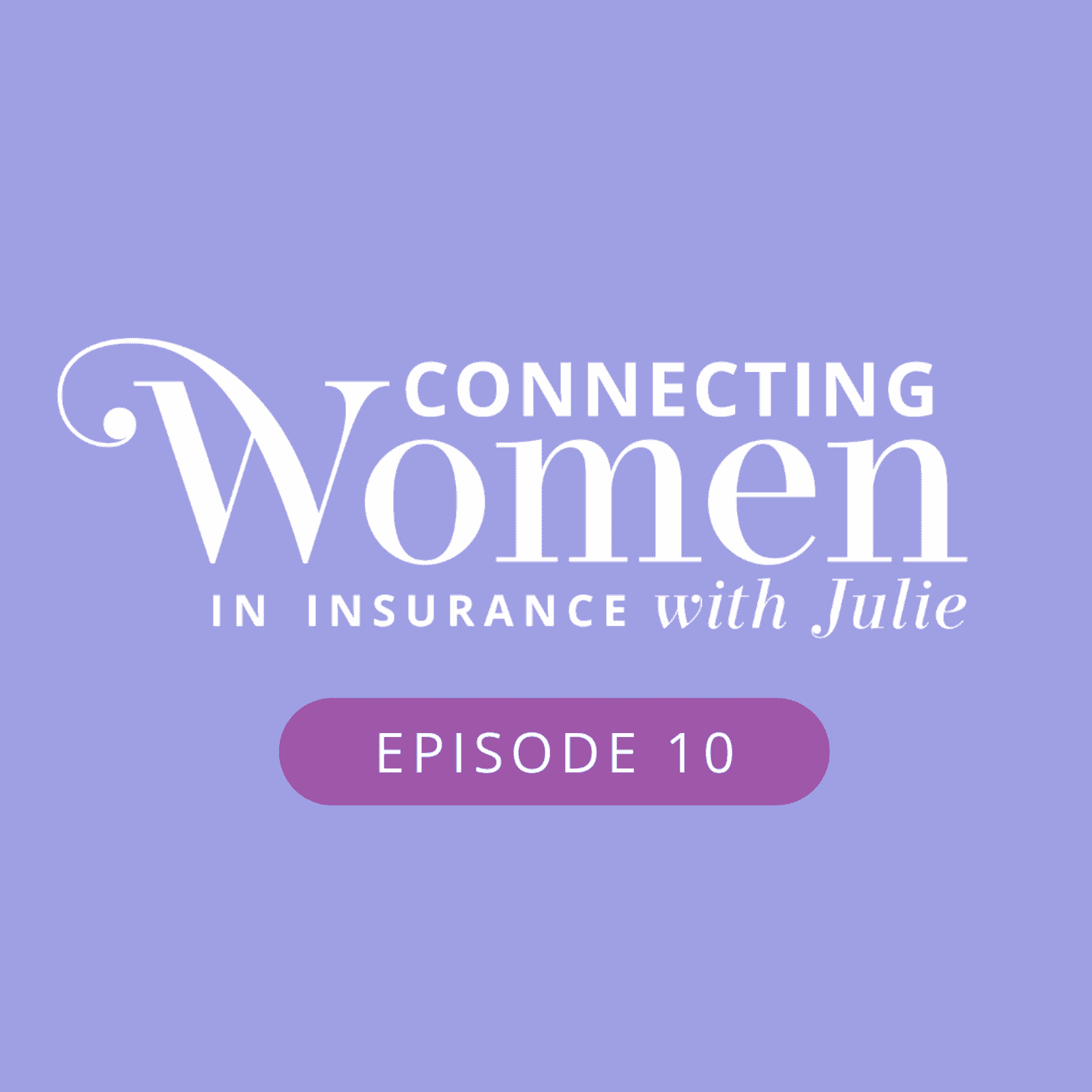 https://media.rss.com/connecting-women-in-insurance-with-julie/ep_cover_20250827_020805_426a026d4e2c1b3c038d103440c3d069.png