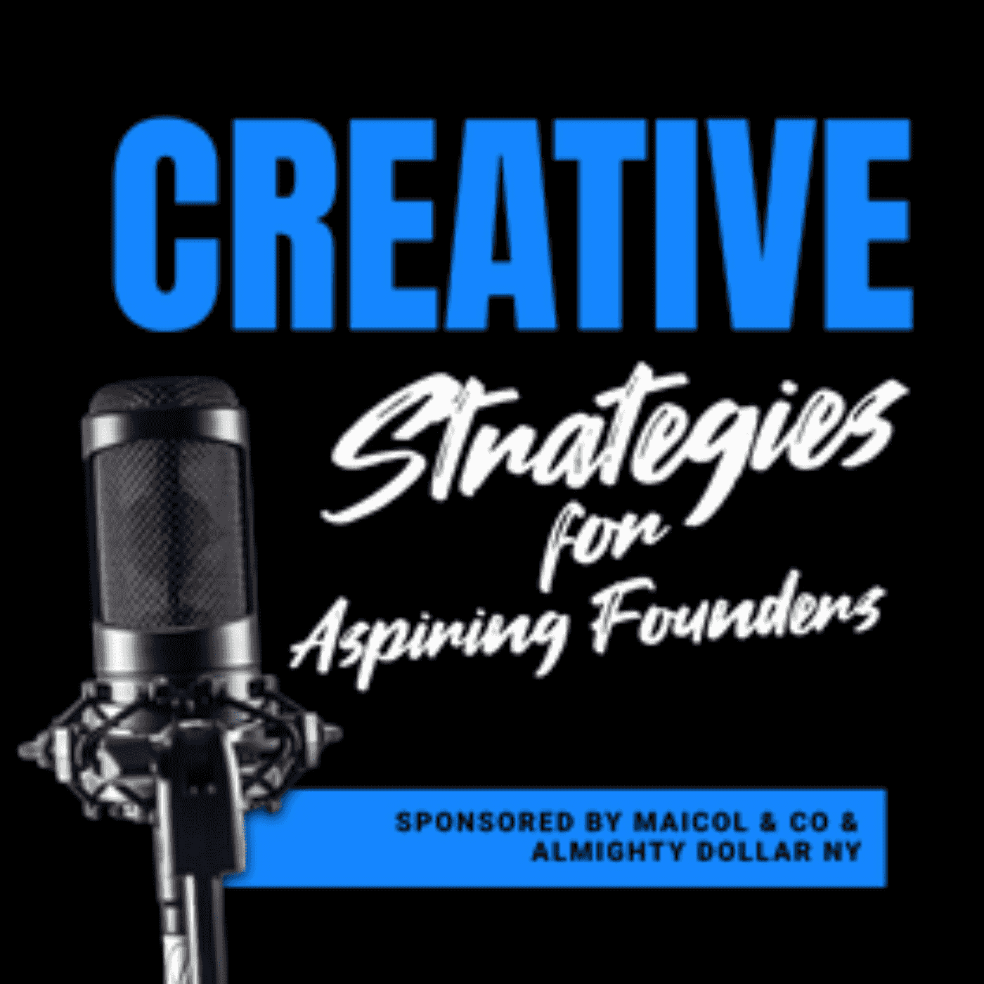 https://media.rss.com/creative-strategies-for-aspiring-founders/ep_cover_20241118_031124_305de05ea116297f136255e1c3da9eb3.png