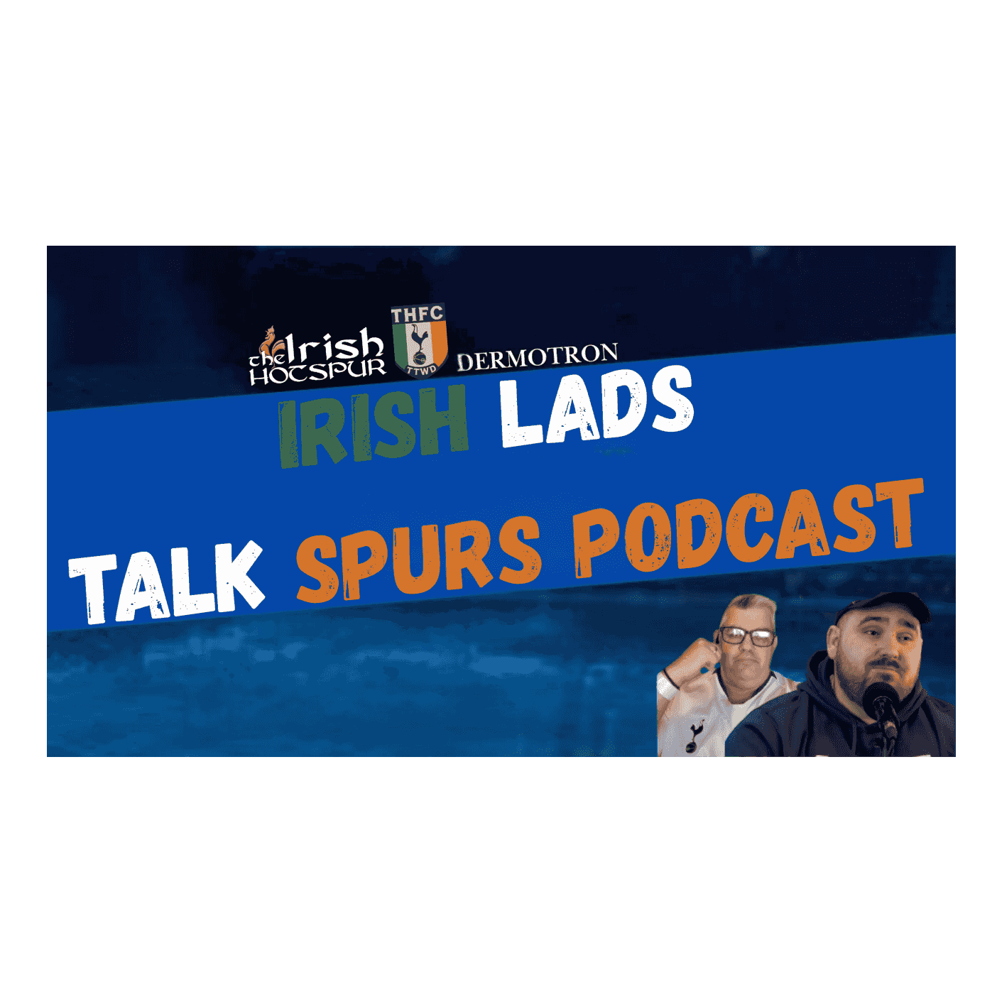 https://media.rss.com/irish-lads-talk-spurs-eps-1/ep_cover_20250718_040730_ff9f8738d5af40b8ac8b0f7b5d31df2d.png