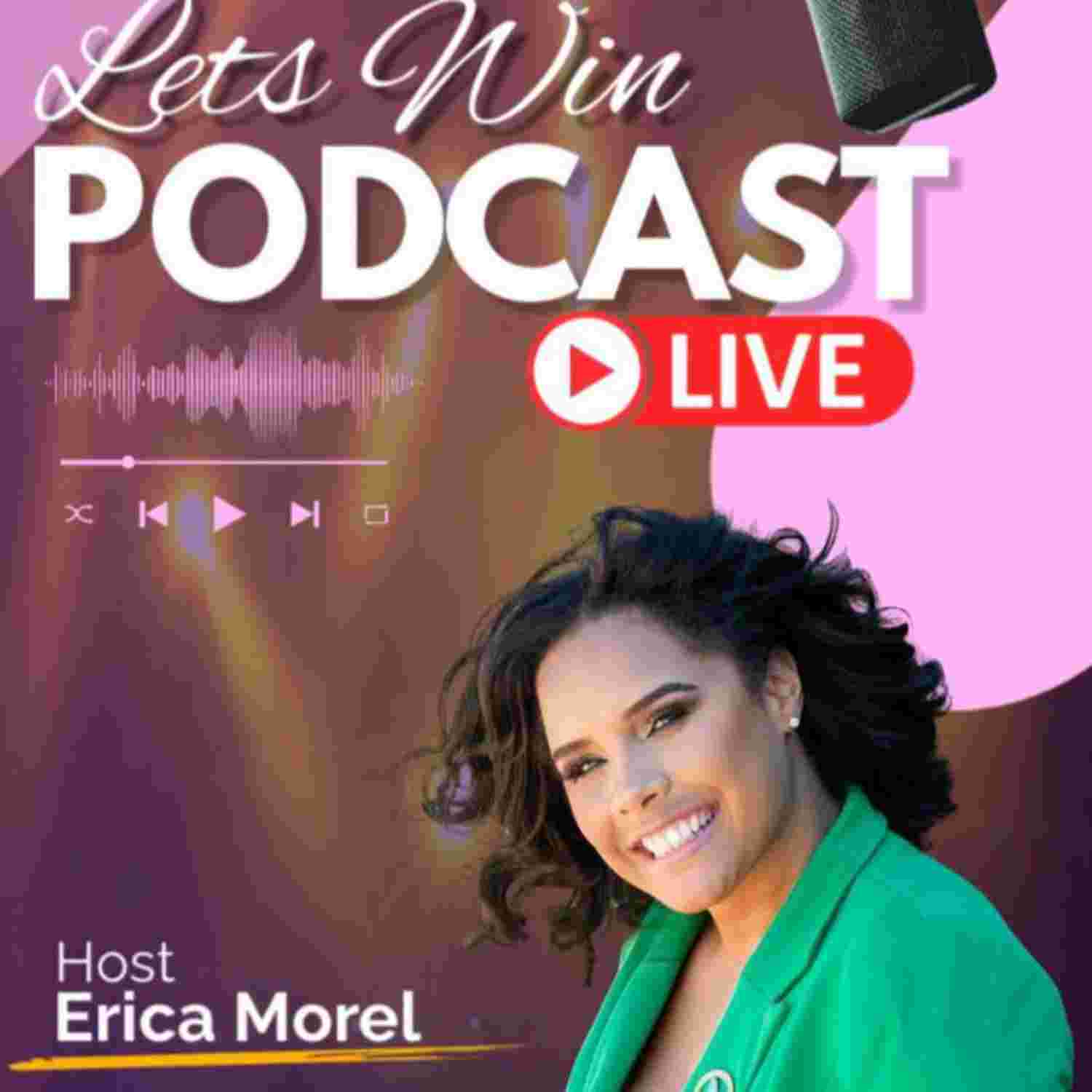 https://media.rss.com/lets-win-with-erica-morel/ep_cover_20230615_020649_2429fc945ad65e377046b363113bac46.jpg