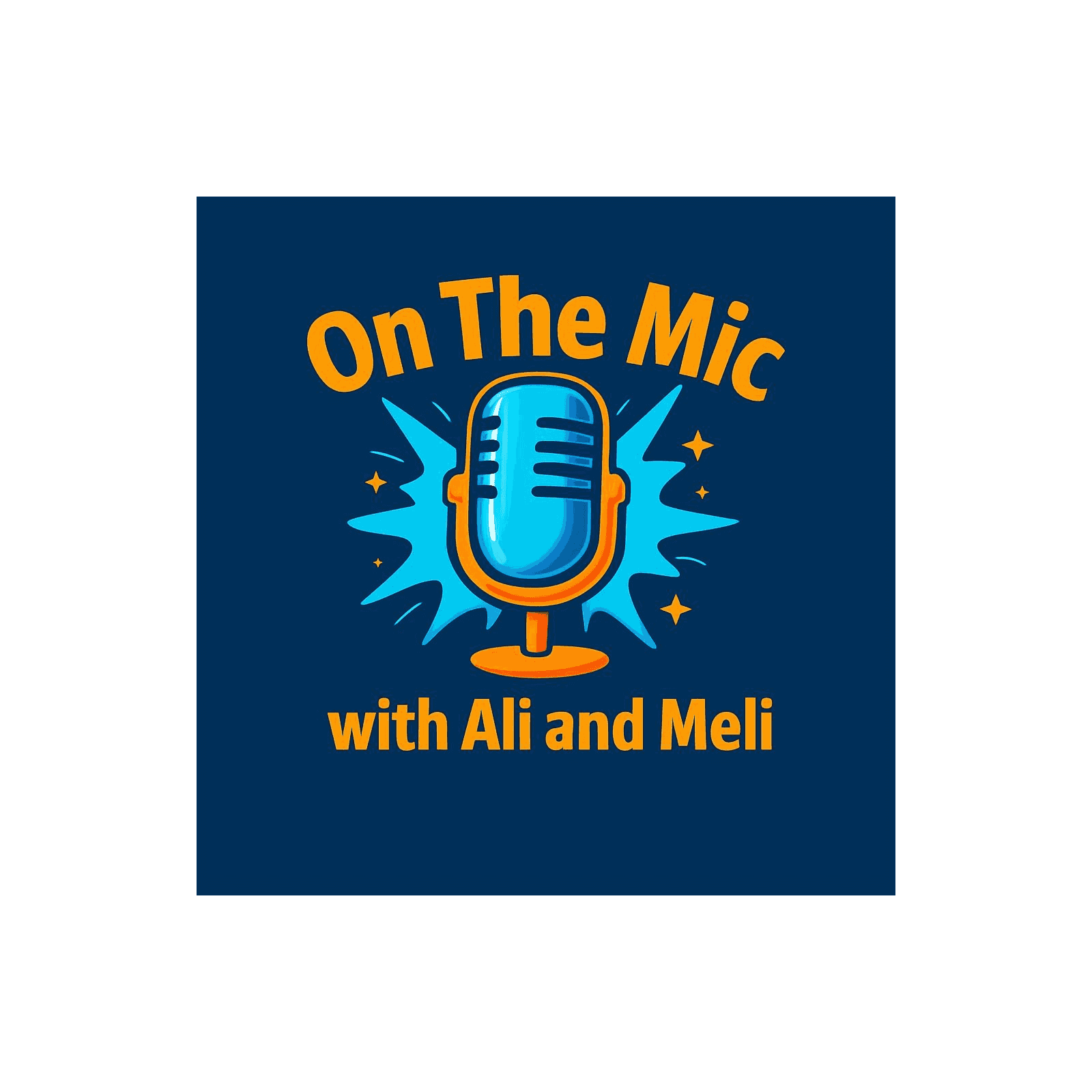 https://media.rss.com/on-the-mic-with-ali-and-meli/ep_cover_20251015_011025_e40c15e54f1ec52960e59bbdd047d5f0.png