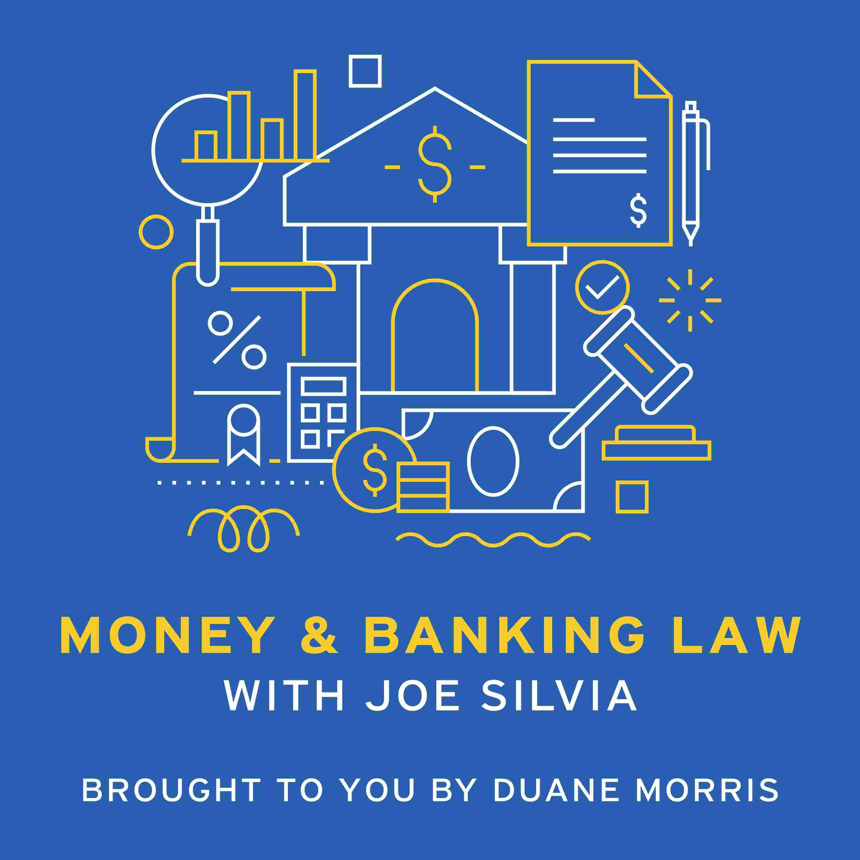 https://media.rss.com/the-duane-morris-money-and-banking-law-podcast-with-joe-silvia/ep_cover_20251029_041040_599bdca33623eddb9189f4d8647af21b.jpg
