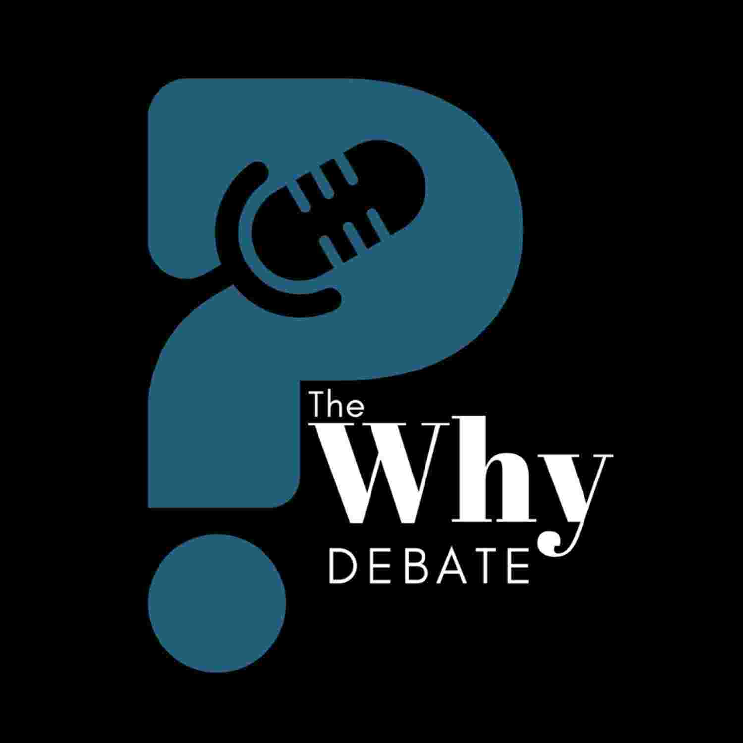 https://media.rss.com/the-why-debate/ep_cover_20230714_120707_5b421a78575d384715bbd68c212187b1.jpg