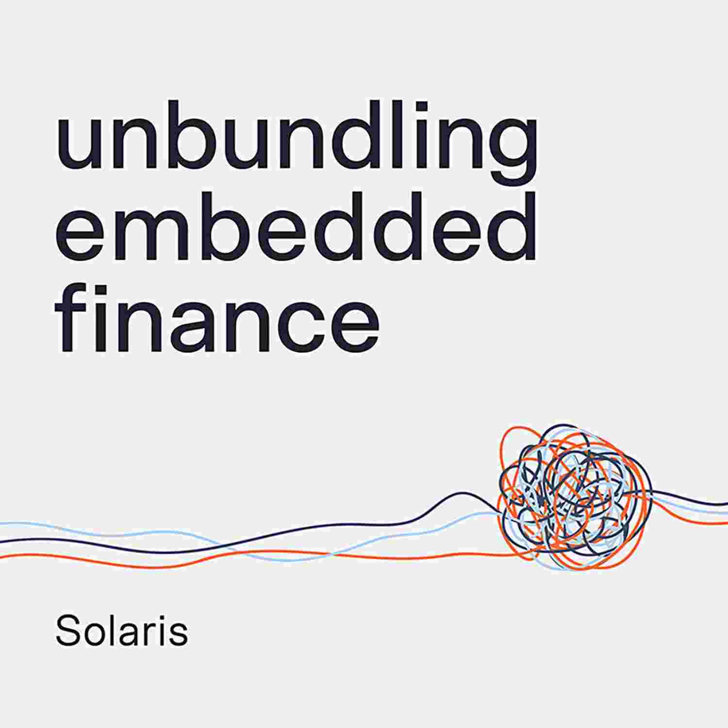 https://media.rss.com/unbundling-embedded-finance/ep_cover_20230503_070541_c92710299508def926f91fe98b40b388.jpg