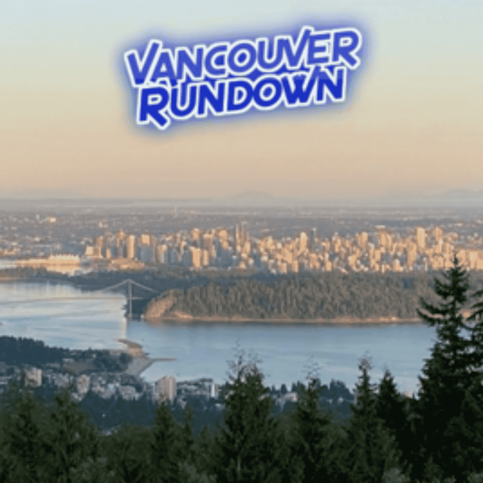 https://media.rss.com/vancouverrundown/ep_cover_20251107_051110_9cb0ba82ad89f726ee6f944b25f06e6c.png