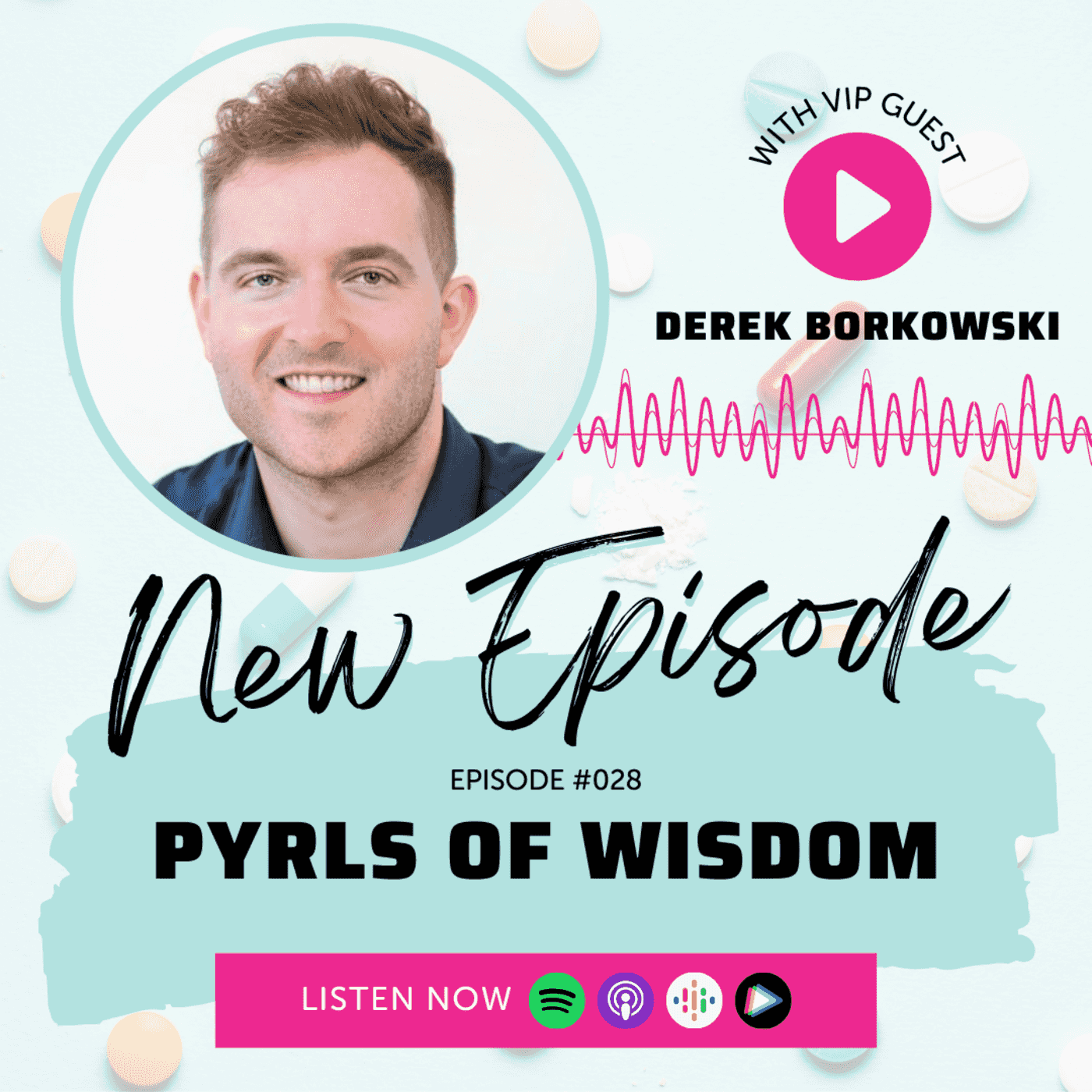 https://medias.podcastics.com/podcastics/episodes/4172/artwork/028-pyrls-of-wisdom-with-derek-borkowski-the-pharm-girls-podcast.png.b28aa697230f789f1f1d6055a2dafdf0.png
