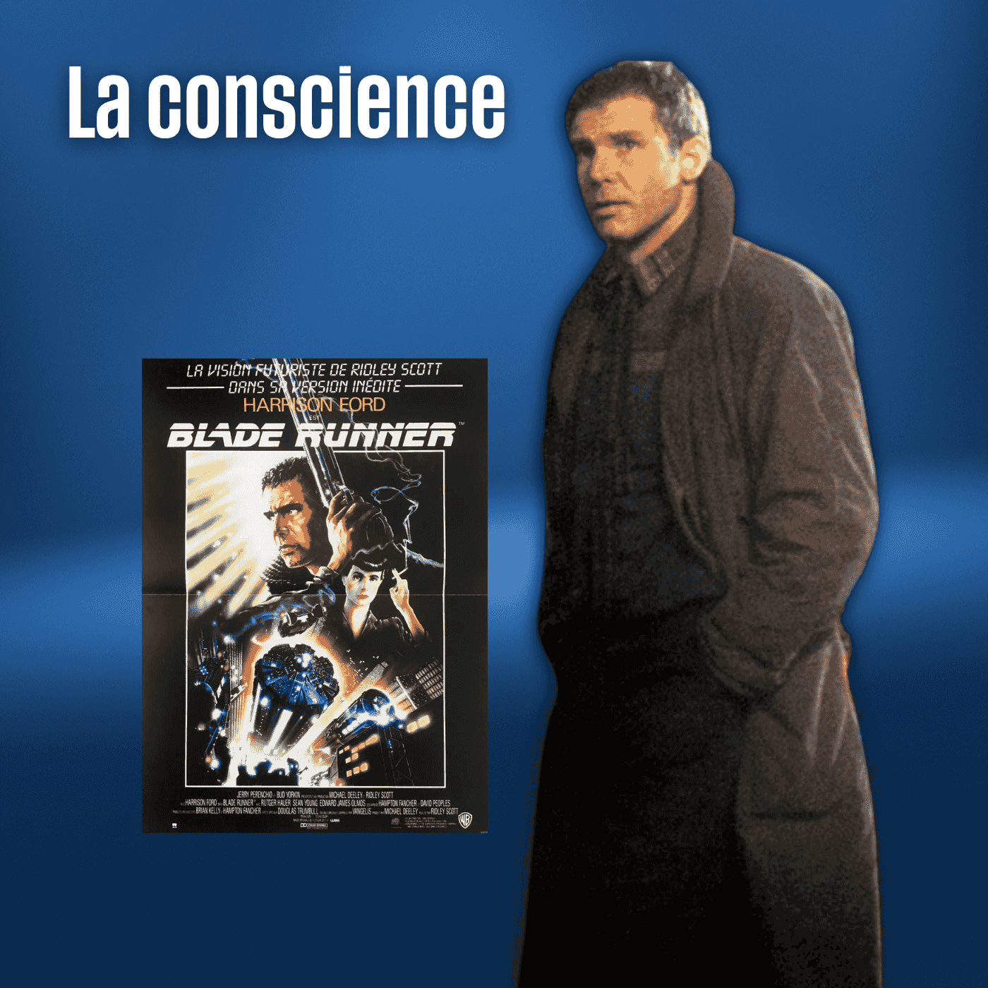 https://medias.podcastics.com/podcastics/episodes/5949/artwork/la-conscience-avec-blade-runner-bac-de-philo.png.a01571db40a27d8b8f6afd5f065e674f.png