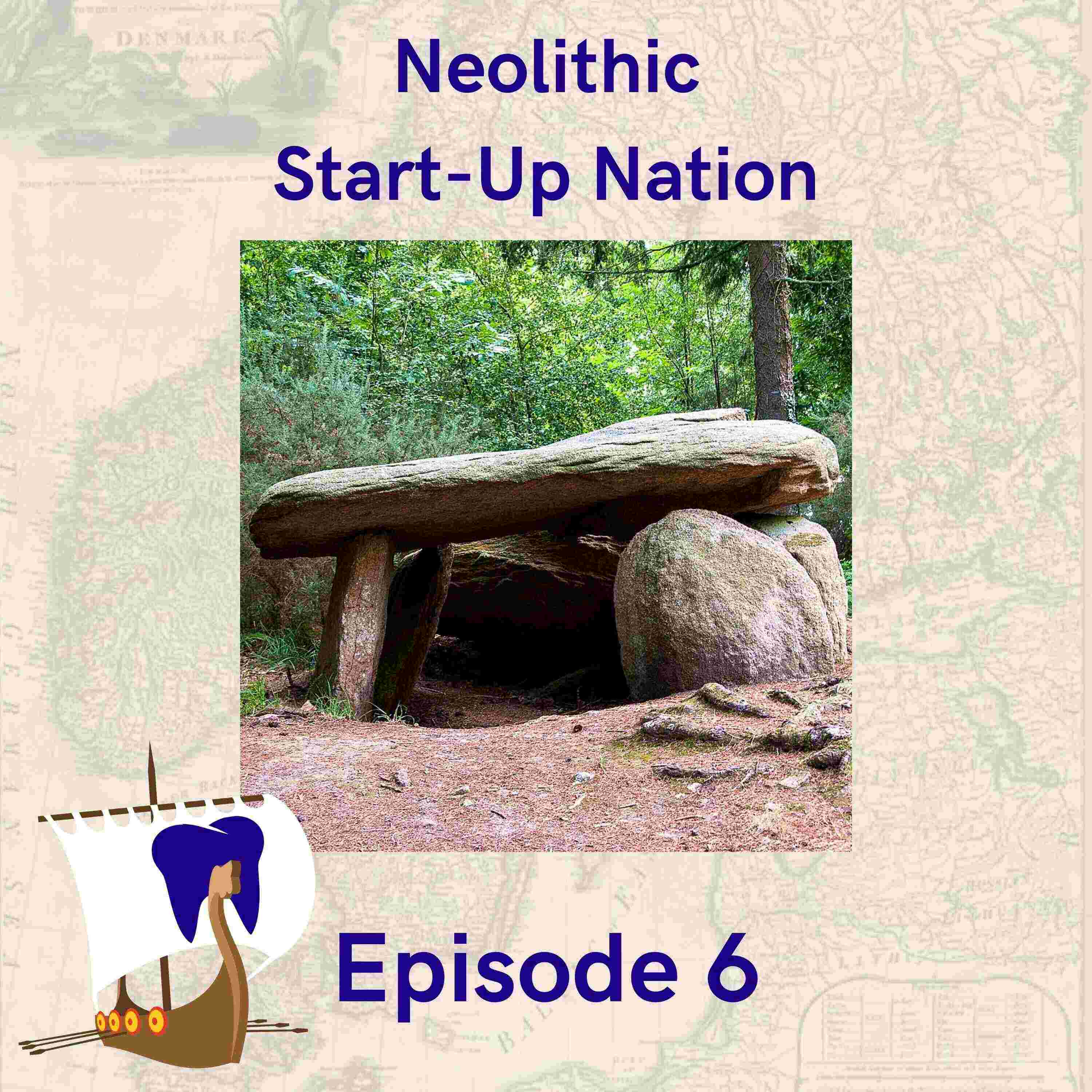 https://medias.podcastics.com/podcastics/episodes/8662/artwork/6-neolithic-start-up-nation.jpg.568463c3ce533acc6c6bc9764e7b265d.jpg