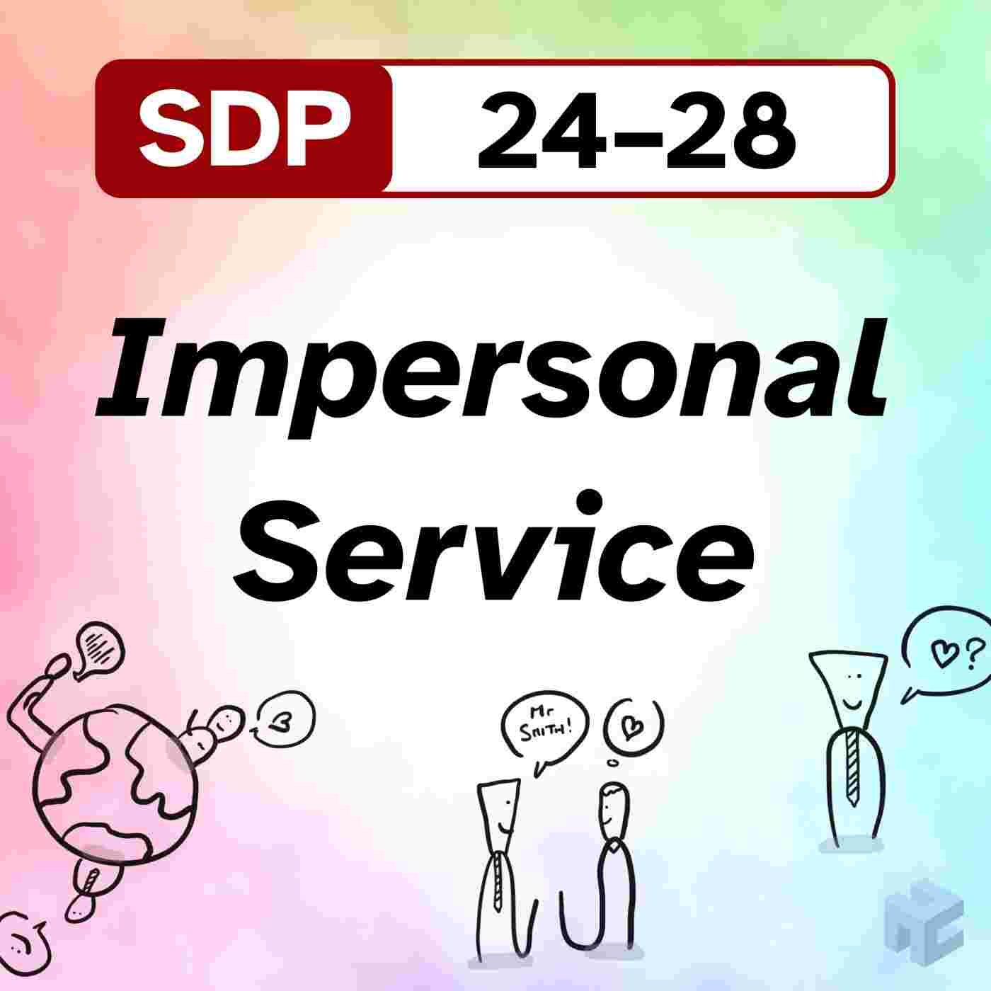 https://s3.castopod.cloud/c0be384adf83593895211a50ce2e1fd41/podcasts/servicedesignprinciples/impersonal-service-sdp-24-28_feed.jpg