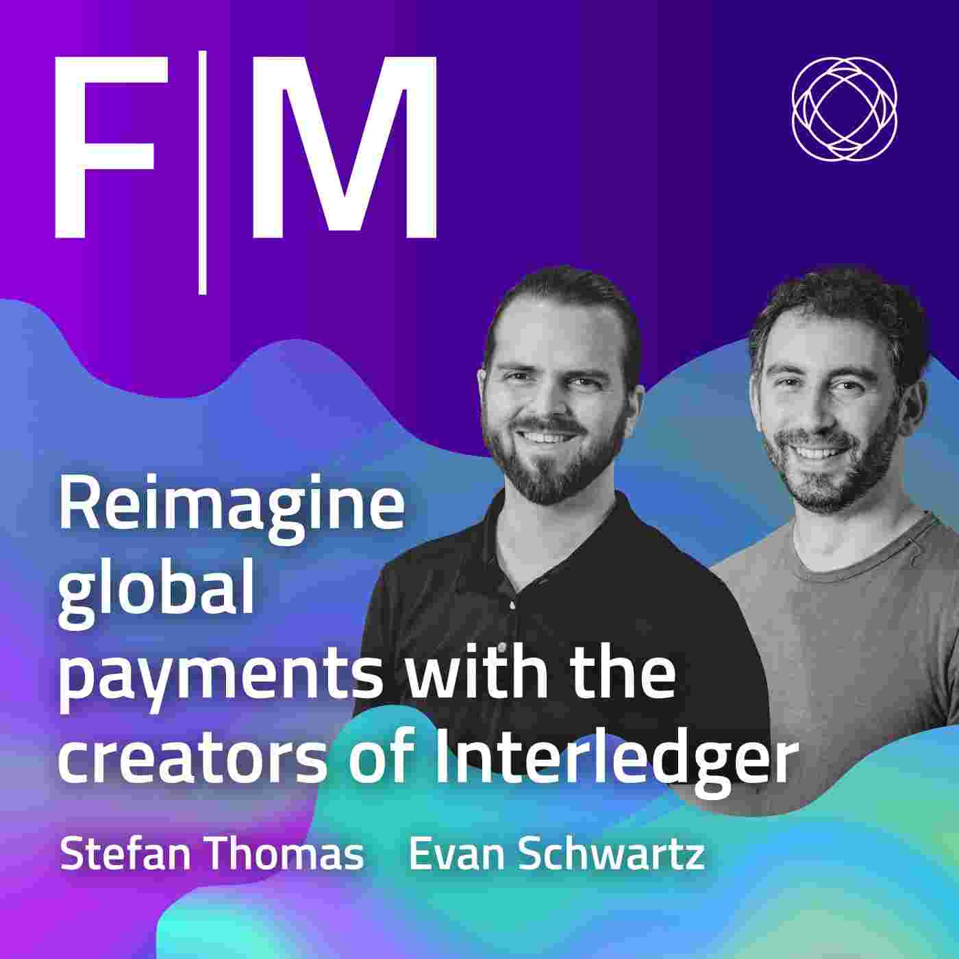 https://s3.castopod.cloud/cd52ca4416ac42b2307205c73b2ae1644/podcasts/futuremoneypodcast/reimagine-global-payments-with-the-creators-of-the-interledger_feed.png