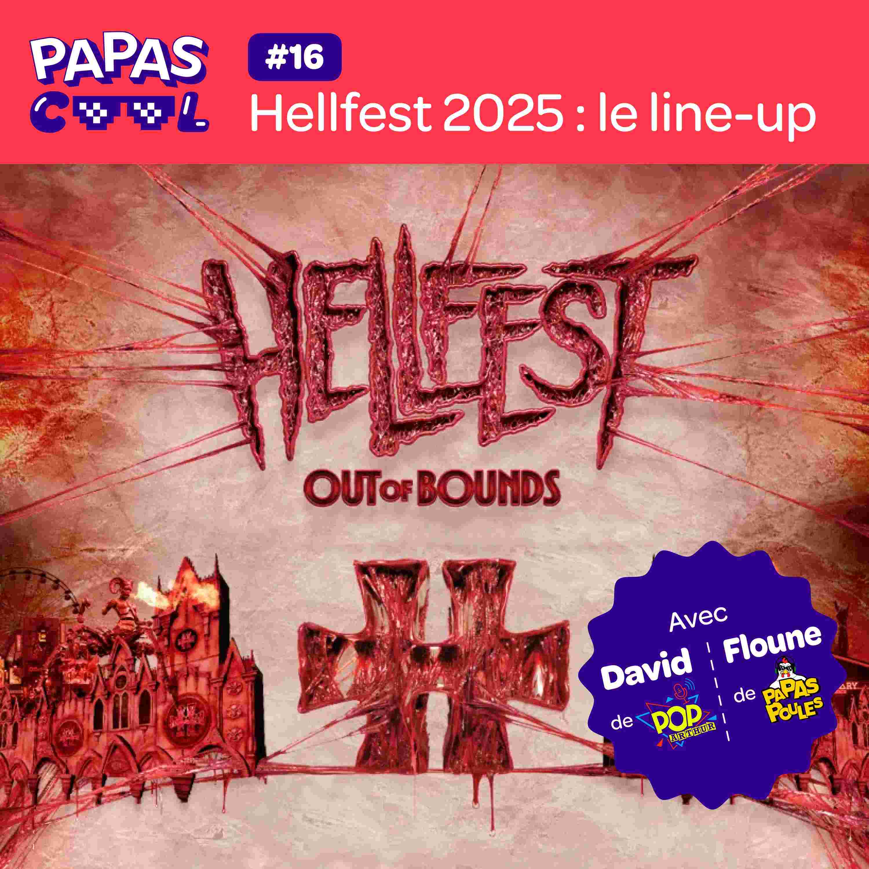 https://www.vincentcruvellier.com/papaspoules/images/papas-cool/papas-cool-16-hellfest-2025-le-line-up.jpg