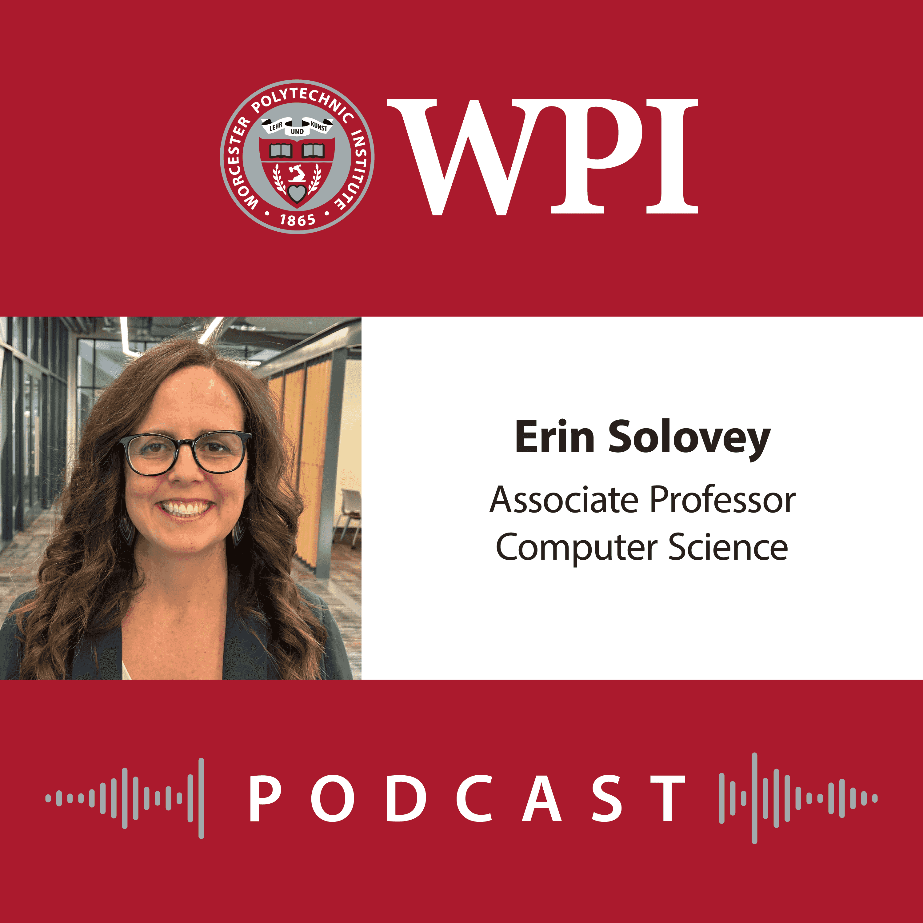 https://www.wpi.edu/sites/default/files/2025-10/Web_Podcast_2025_ErinSolovey.png